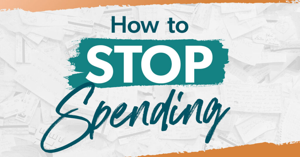 How to Stop Spending Money: 16 Tips to Stay in Control