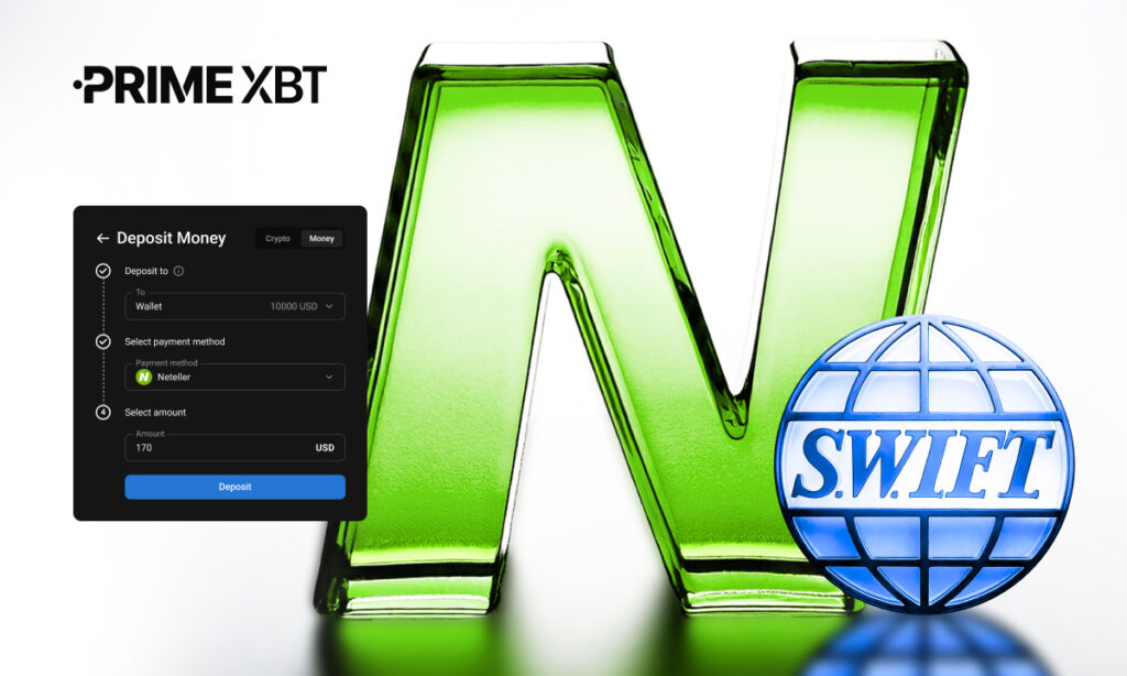 PrimeXBT Expands Payment Methods Integrating Neteller and SWIFT