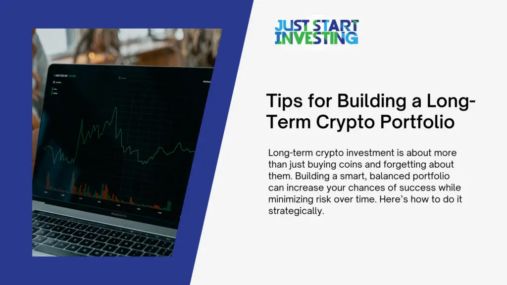 How to Choose the Best Crypto for Long-Term Investment 3 tips for building a long term crypto portfolio