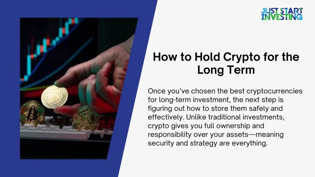 How to Choose the Best Crypto for Long-Term Investment 2 how to hold crypto for the long term