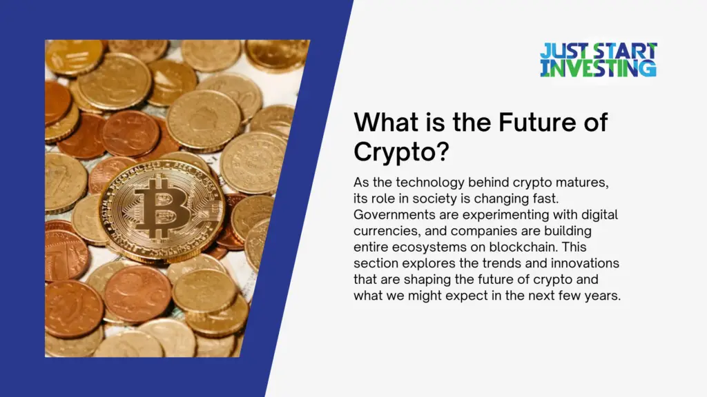 Is Crypto the Future of Money and Finance? 2 what is the future of crypto 1