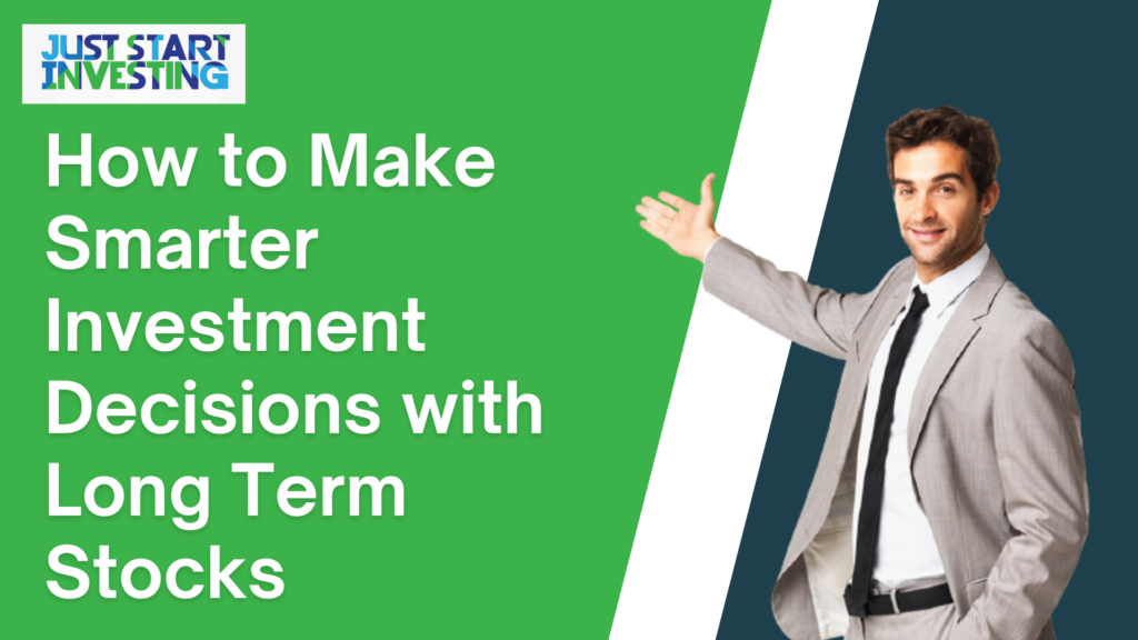 Long Term Stocks Guide to Safe and Smart Investing