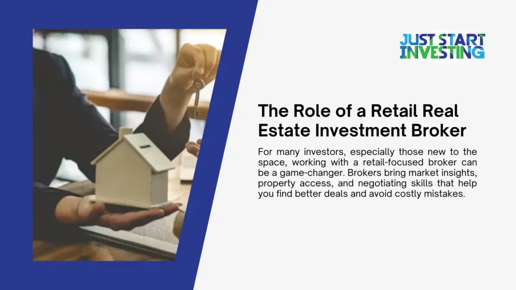 How to Succeed in Retail Real Estate Investment for Steady Returns 2 the role of a retail real estate investment broker