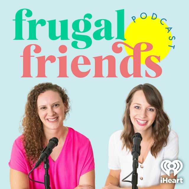 Frugal friends podcast
