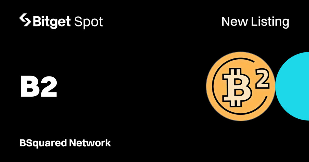 Bitget Lists BSquared Network (B2) in the Innovation and Public Chain Zone