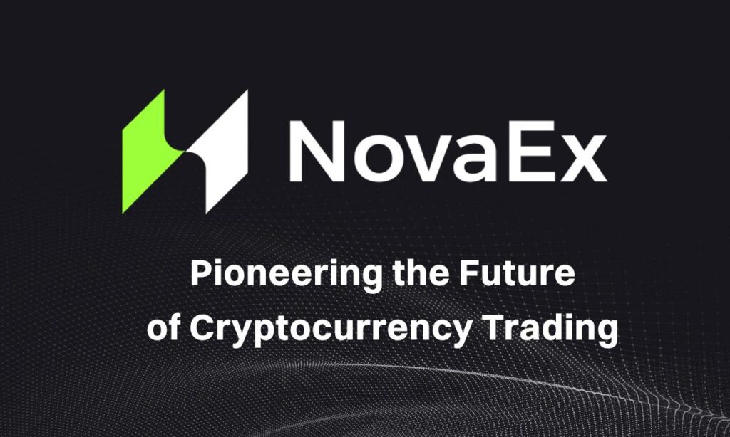 NovaEx Launches with a Security-First Crypto Trading Platform Offering Deep Liquidity and Institutional-Grade Infrastructure