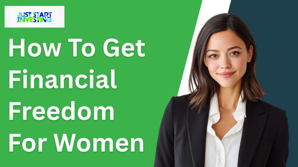 How To Get Financial Freedom For Women