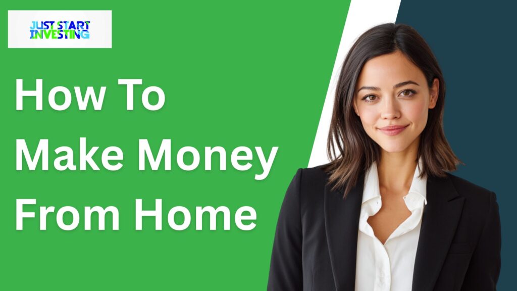 How To Make Money From Home