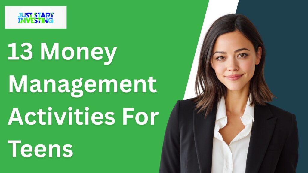 13 Money Management Activities For Teens