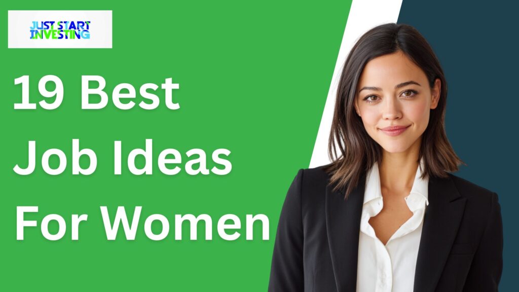 19 Best Job Ideas For Women