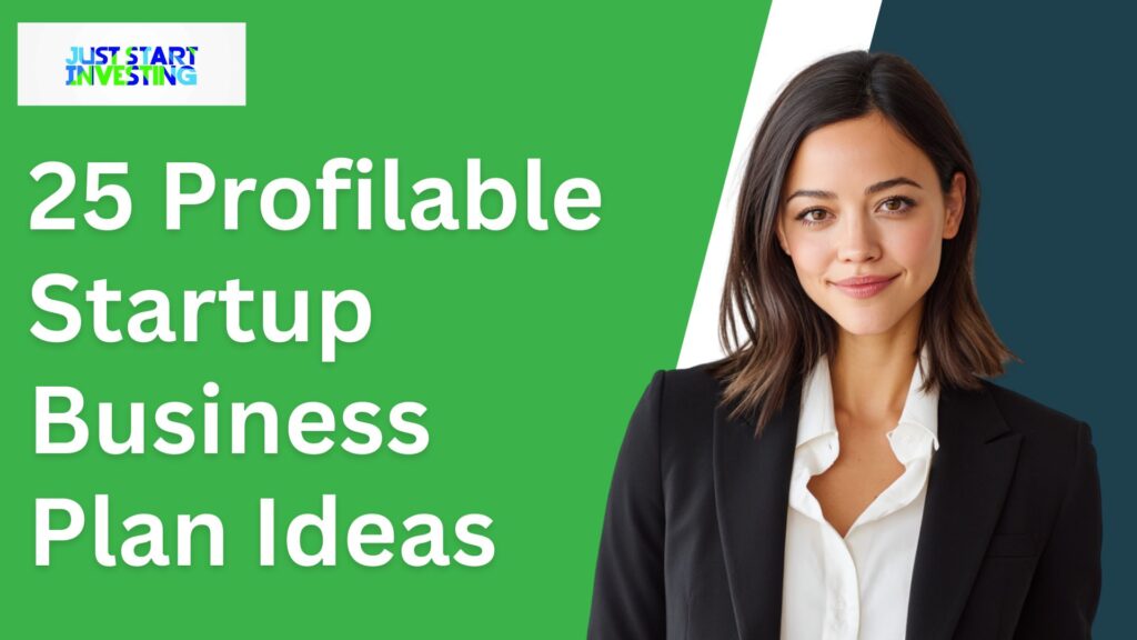 25 Profilable Startup Business Plan Ideas