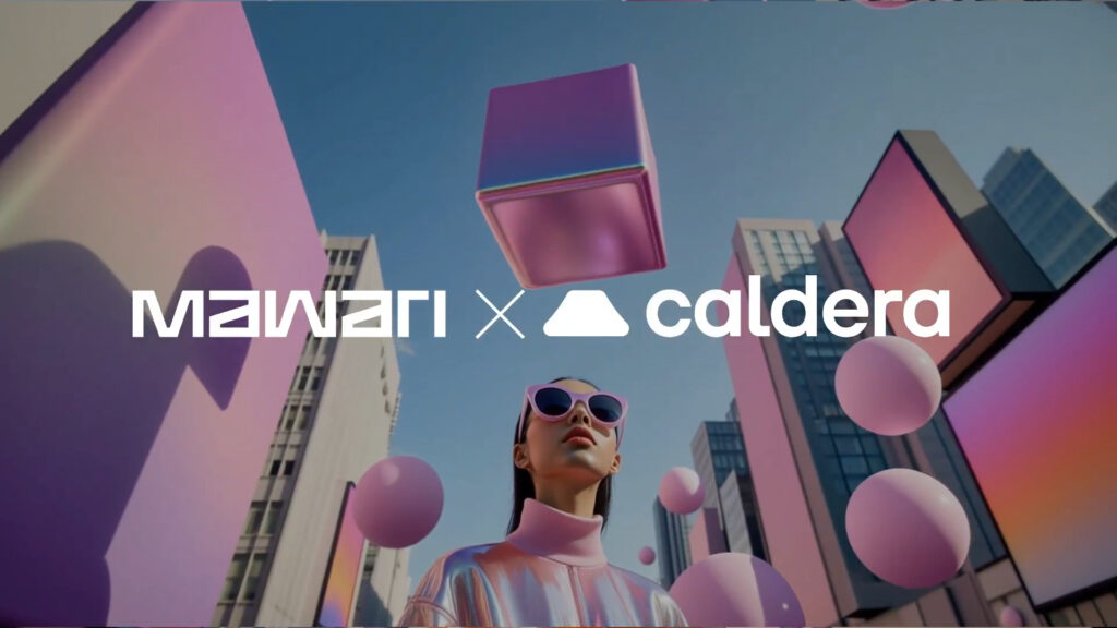 Mawari Partners with Caldera to Launch Mawari Network, Enabling Real-Time Streaming of Immersive, AI-Powered Experiences Globally