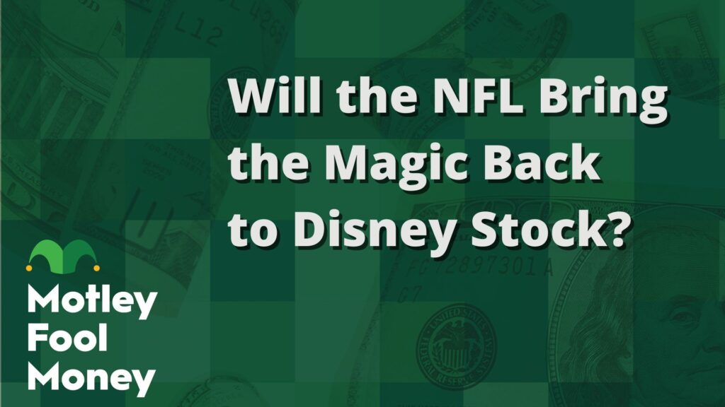 Will the NFL Bring the Magic Back to Disney Stock?