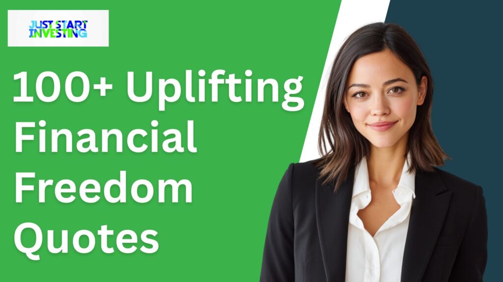 100+ Uplifting Financial Freedom Quotes