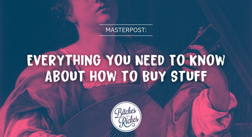 Everything You Need To Know About Buying Stuff