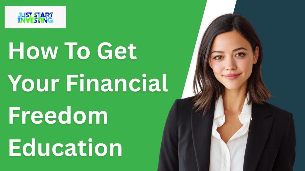 How To Get Your Financial Freedom Education