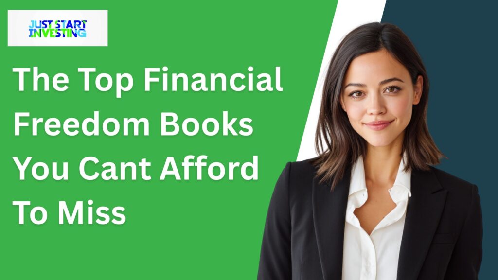 The Top Financial Freedom Books You Cant Afford To Miss