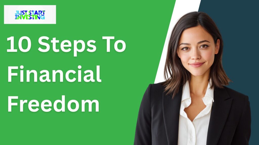10 Steps To Financial Freedom