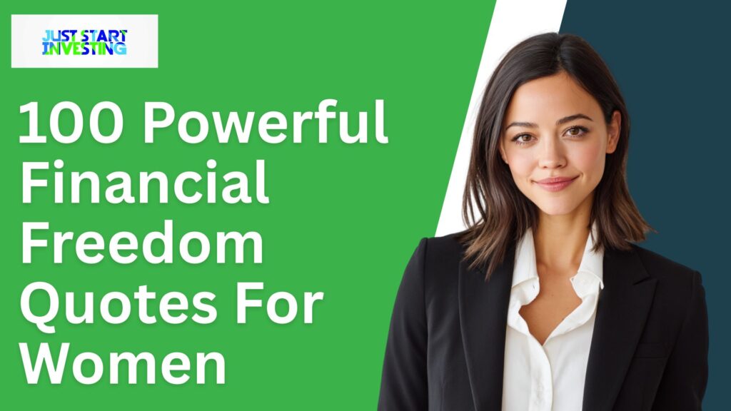 100 Powerful Financial Freedom Quotes For Women