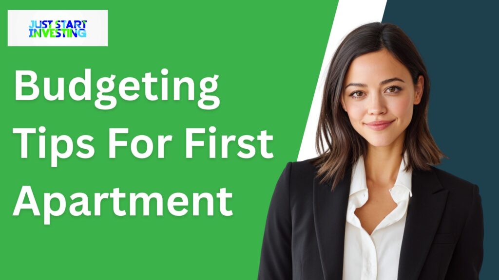 Budgeting Tips For First Apartment