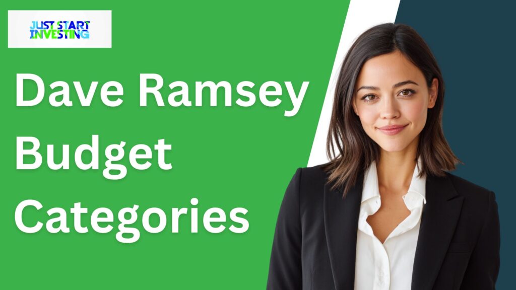 Dave Ramsey Budget Categories - Just Start Investing