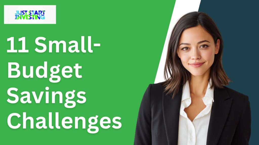 11 Small-Budget Savings Challenges - Just Start Investing