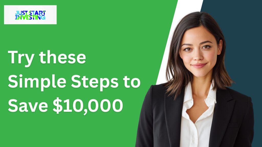 Try these Simple Steps to Save $10,000 