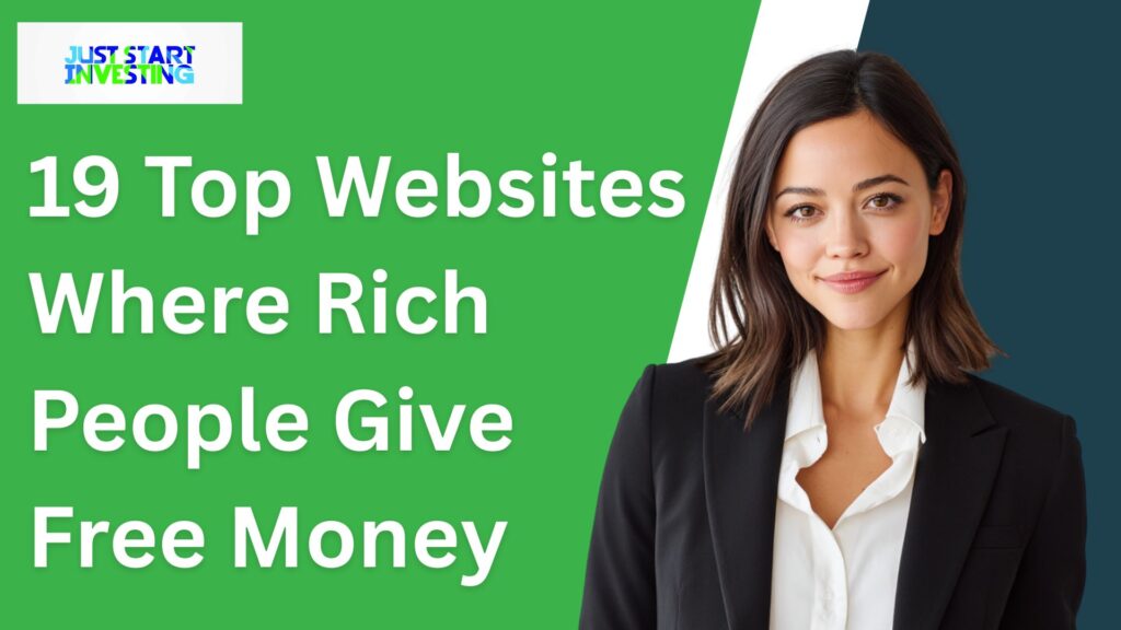 19 Top Websites Where Rich People Give Free Money 