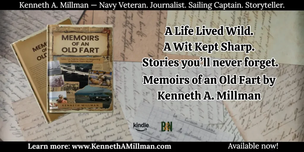Author Kenneth A. Millman Shares a Life of Laughter, Lessons, and Legacy in Memoirs of an Old Fart