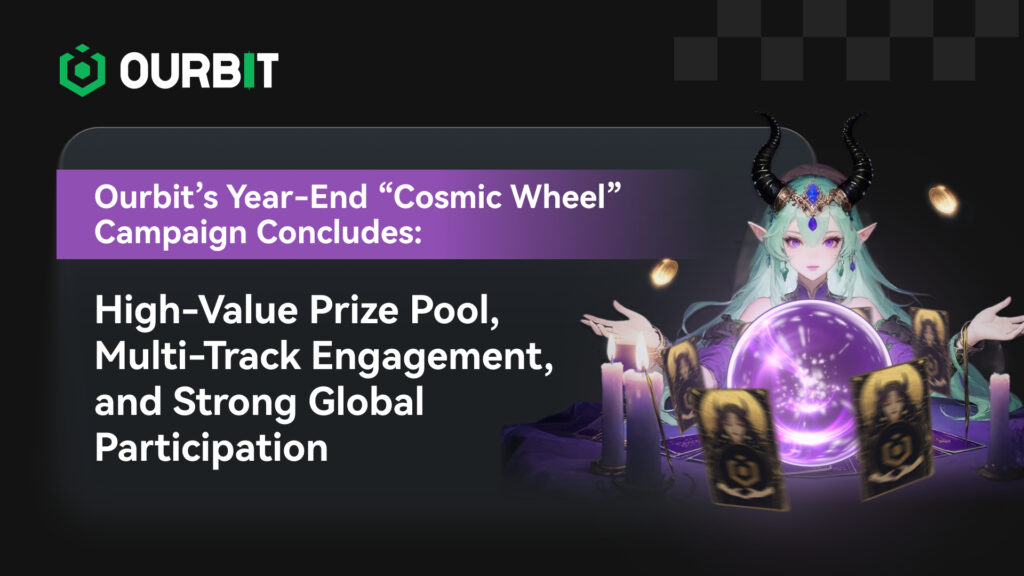 Ourbit SuperCEX Closes “Cosmic Wheel” with $2.6M in Rewards and NFT-Based User Incentives