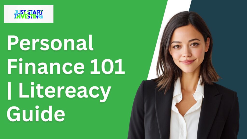 Personal Finance 101 | Litereacy Guide