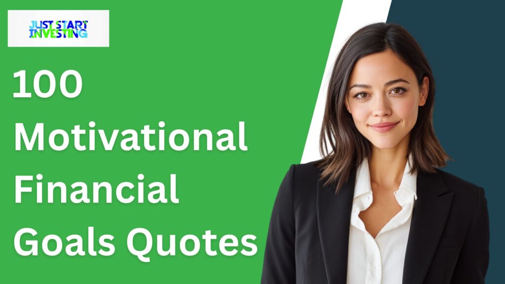 100 Motivational Financial Goals Quotes