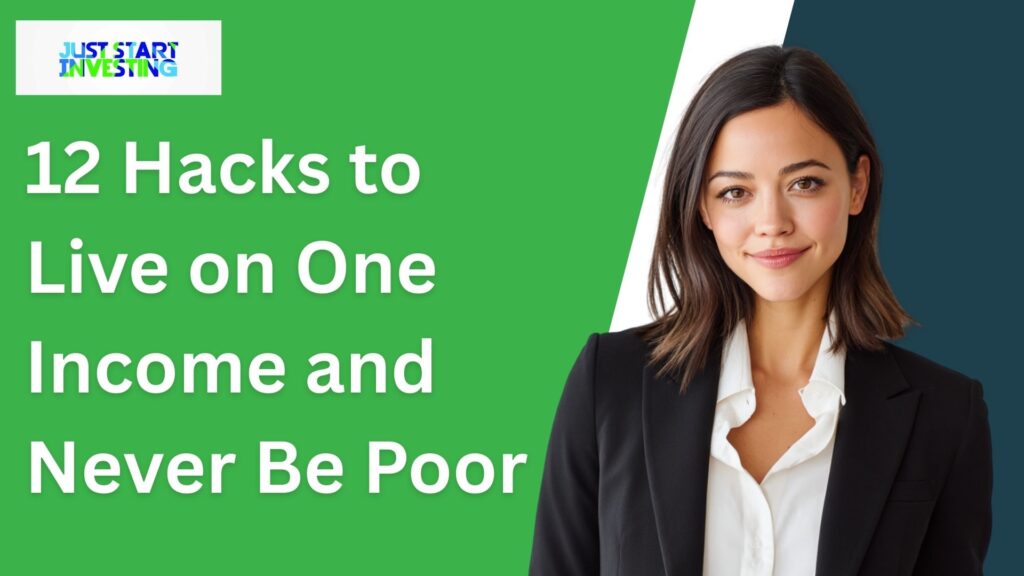 12 Hacks to Live on One Income and Never Be Poor