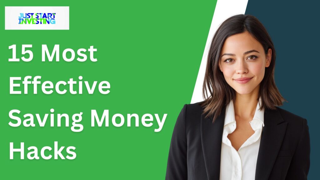 15 Most Effective Saving Money Hacks
