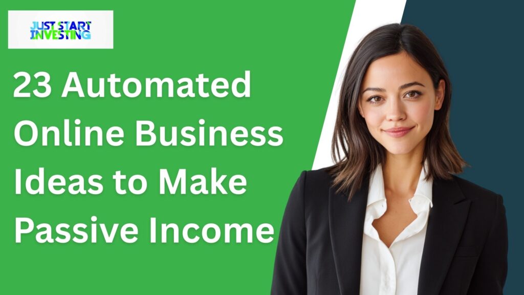 23 Automated Online Business Ideas to Make Passive Income