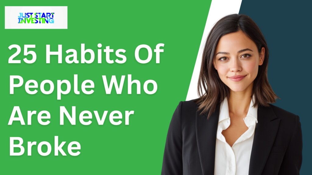 25 Habits Of People Who Are Never Broke