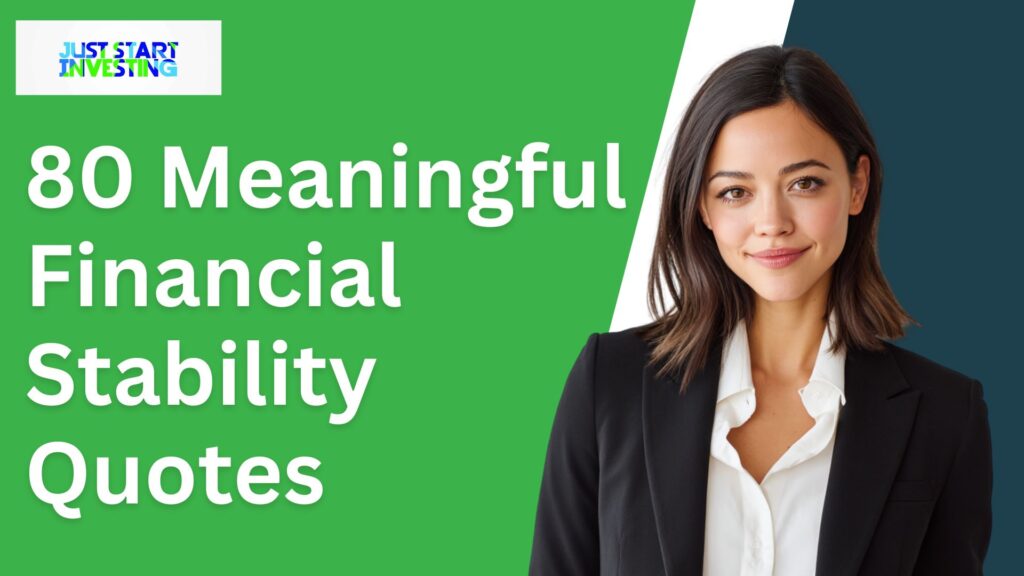 80 Meaningful Financial Stability Quotes