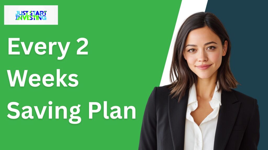 Every 2 Weeks Saving Plan