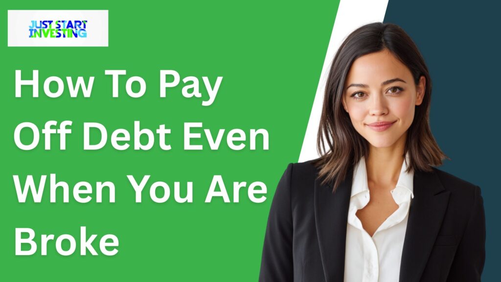 How To Pay Off Debt Even When You Are Broke