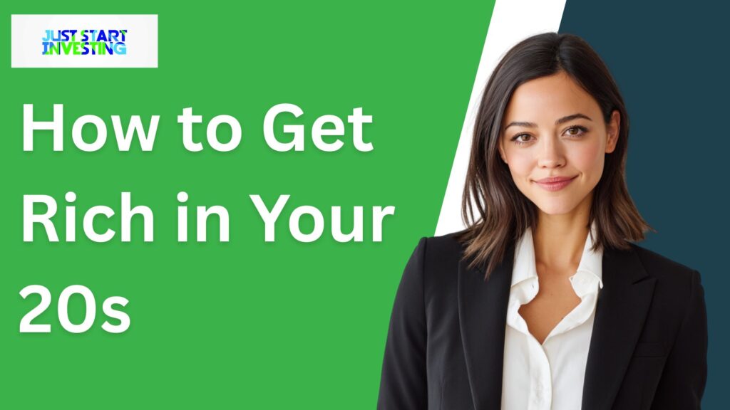 How to Get Rich in Your 20s