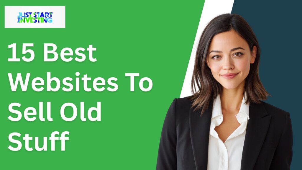 15 Best Websites To Sell Old Stuff