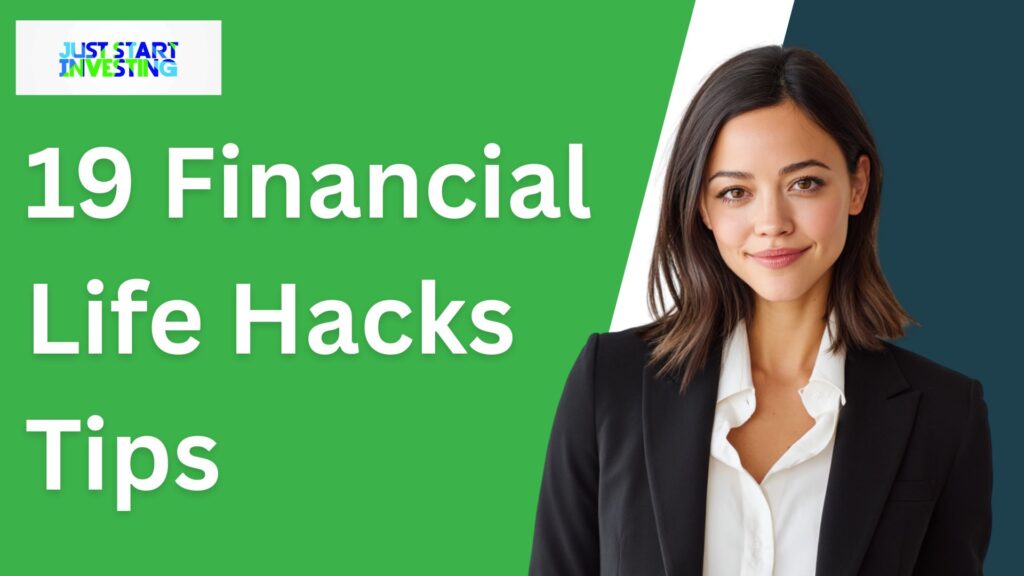 19 Financial Life Hacks Tips