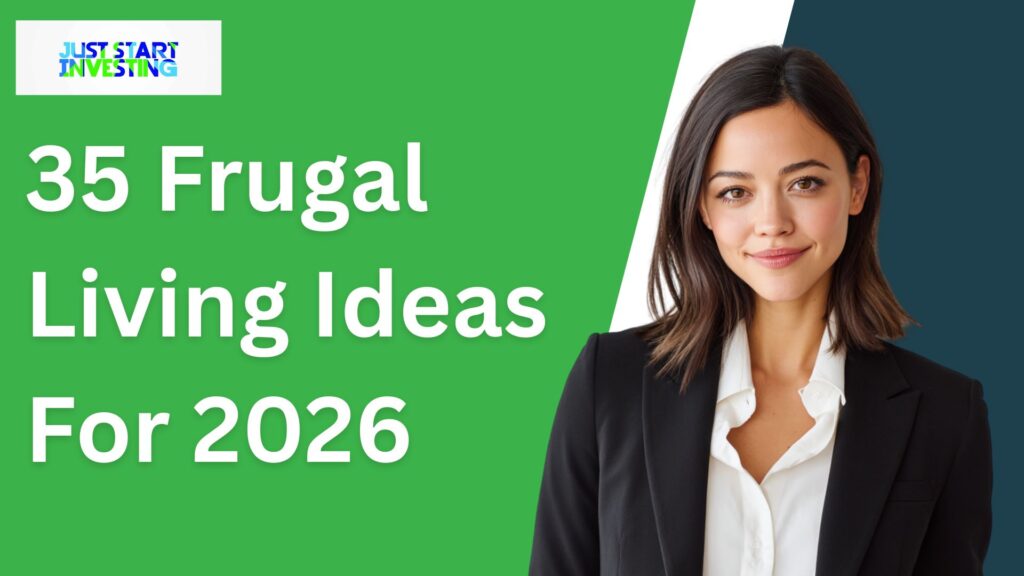 35 Frugal Living Ideas For 2026