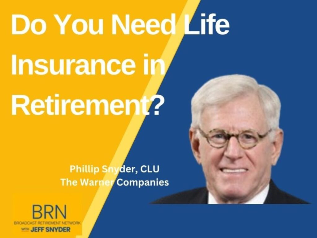 Do You Need Life Insurance in Retirement?