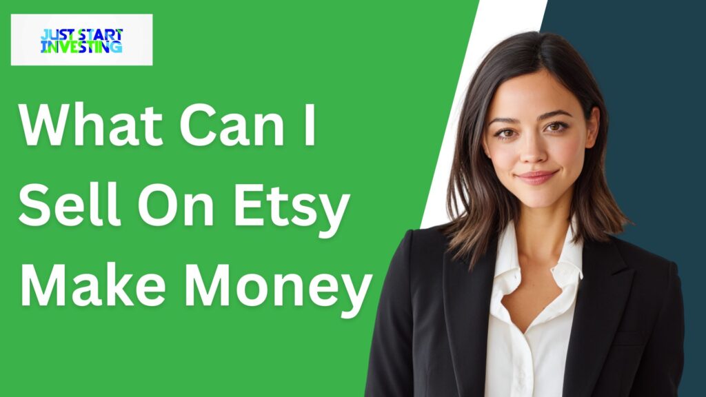 What Can I Sell On Etsy Make Money