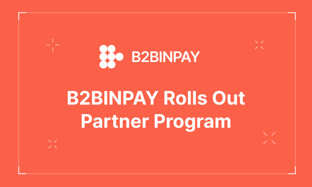 B2BINPAY Rolls Out Partner Program With Direct Earnings on Referred Transaction Volume