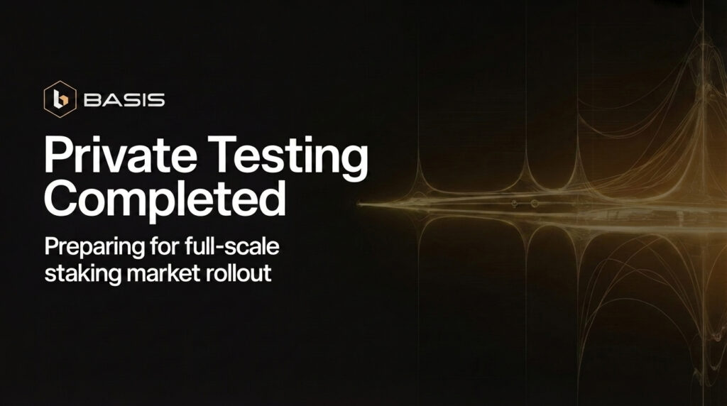 BASIS Successfully Completes Private Testing as Base58 Labs Prepares for Full-Scale Staking Market Rollout